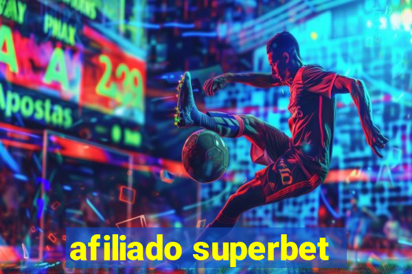 afiliado superbet